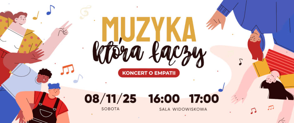 Muzyka, która łączy – Koncert o empatii