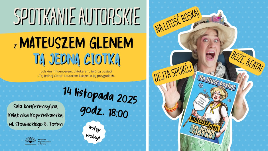 Na litość boską. Spotkanie z Mateuszem Glenem | Ta Jedna Ciotka