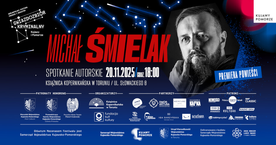 Spotkanie z Michałem Śmielakiem | Gwiazdozbiór Kryminalny Kujawy i Pomorze