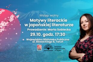 Motywy literackie w literaturze japońskiej. Prelekcja Marty Sobieckiej