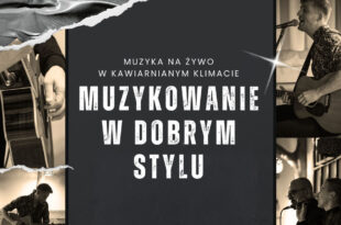 Muzykowanie w dobrym Stylu -Tomasz Jarmołkiewicz