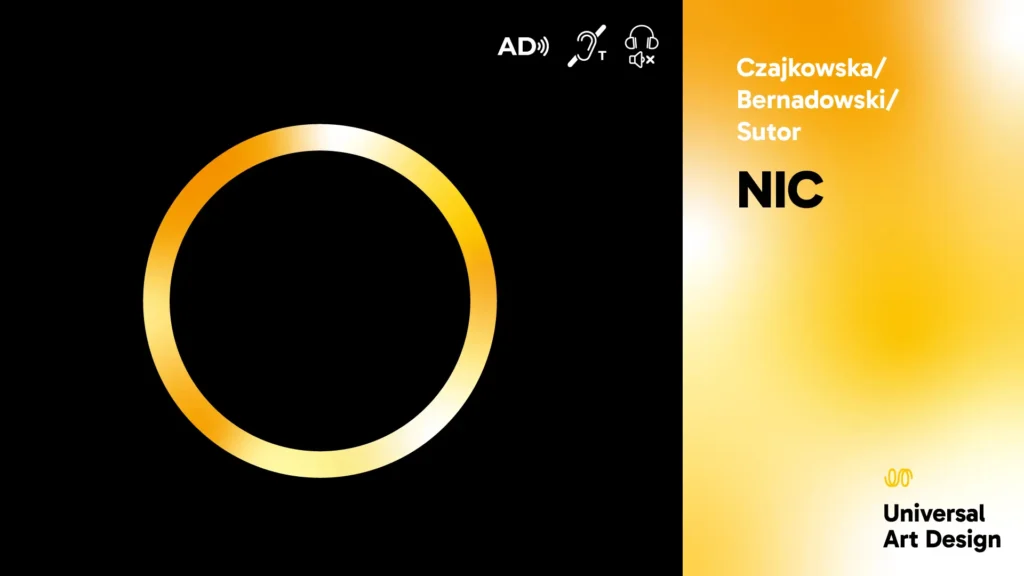 NIC |Czajkowska/Bernadowski/Sutor| premiera Universal Art Design | spektakl