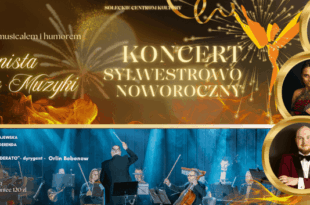 Koncert Sylwestrowo-Noworoczny – „Ognista Rzeka Muzyki”