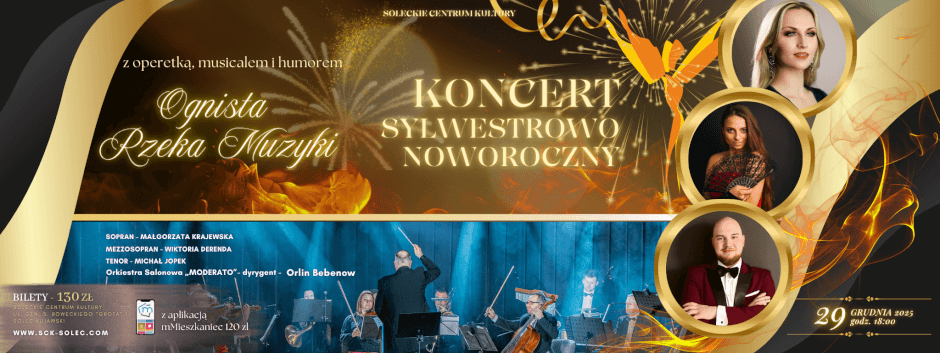 Koncert Sylwestrowo-Noworoczny – „Ognista Rzeka Muzyki”
