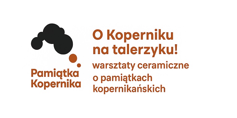 O Koperniku na talerzyku! – warsztaty ceramiczne