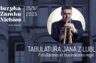 Paweł Hulisz/Fistulatores et Bucinatores Regis – Tabulatura Jana z Lublina