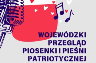 Wojewódzki Przegląd Piosenki i Pieśni Patriotycznej  w WDK