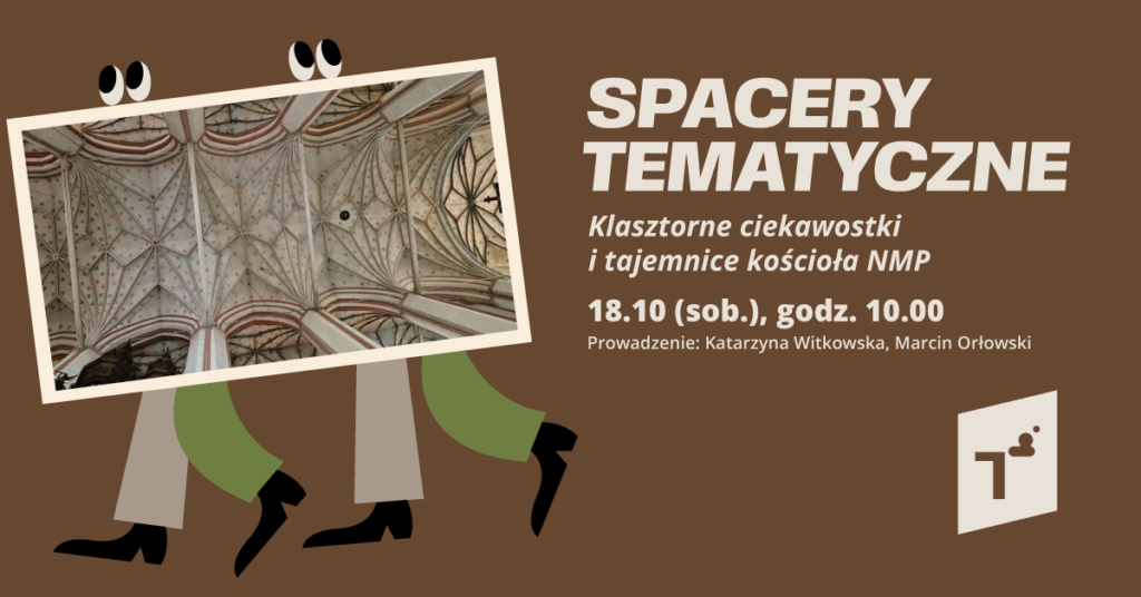 Spacer tematyczny: Klasztorne ciekawostki i tajemnice kościoła NMP
