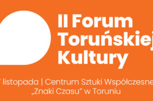 2. Forum Toruńskiej Kultury