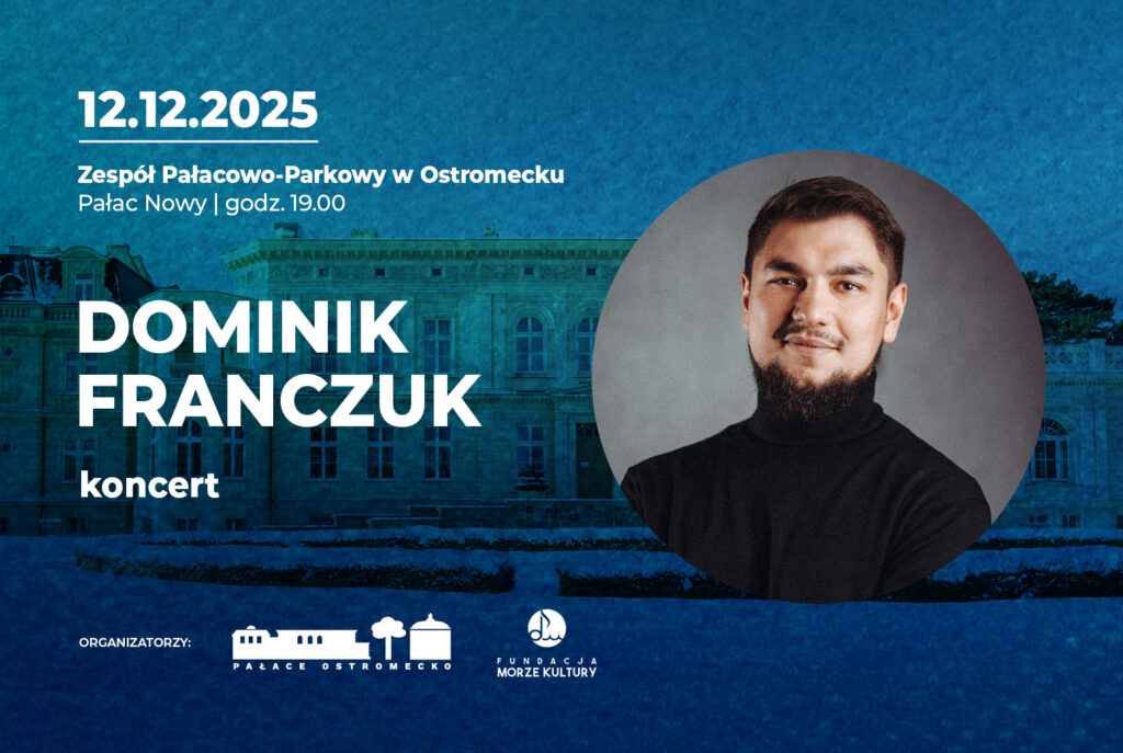 Dominik Franczuk w Ostromecku. Koncert kameralny.