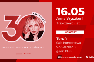 Anna Wyszkoni – Trzydzieści lat