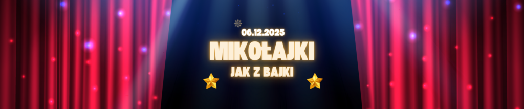 Mikołajki jak z bajki [06.12.2025, godz. 11:00 oraz 17:00]