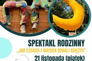 Spektakl rodzinny – „Jak Czesiek i Wiesiek oddali Księżyc” Teatr Delikates