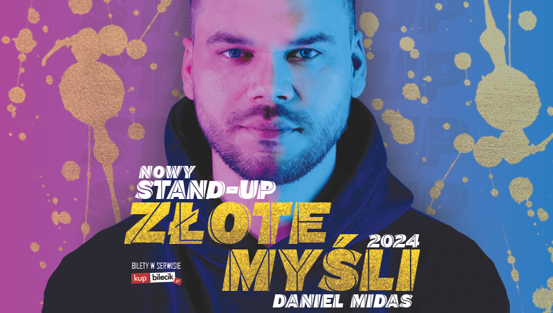 Daniel Midas z programem ZŁOTE MYŚLI
