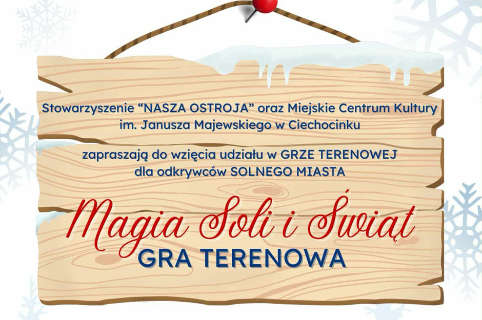 GRA TERNOWA – „Magia Soli i Świąt”