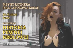 Monodram Historia pewnej królowej