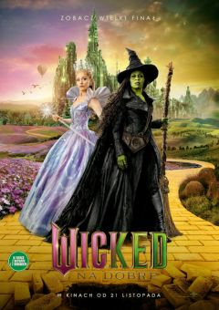 Wicked: Na dobre (napisy)