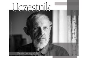 Finisaż "Uczestnika" + warsztaty fotograficzne