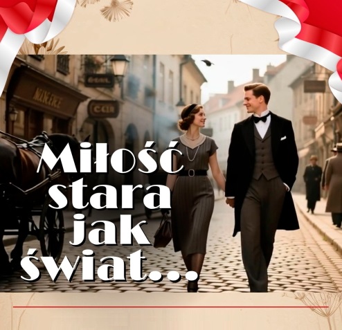 Miłość stara jak świat – koncert z okazji Narodowego Święta Niepodległości