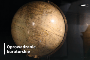 Oprowadzanie kuratorskie po wystawie „Gabinet osobliwości. Geniusz niepowtarzalności i podobieństwa”