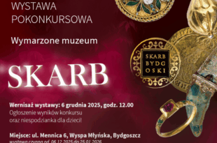 Wernisaż wystawy pokonkursowej „Wymarzone Muzeum. Skarb”