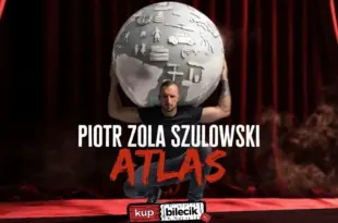 hypeart.group zaprasza: Piotr Zola Szulowski w programie ATLAS [stand-up]