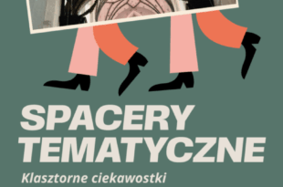 Spacer tematyczny: Klasztorne ciekawostki i tajemnice kościoła NMP, edycja III