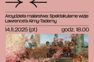 Arcydzieła malarstwa: Spektakularne wizje Lawrence'a Almy-Tademy