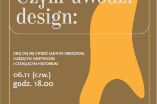 Czym uwodzi design: (Nie) daj się uwieść ładnym obrazkom, kuszącym obietnicom i czarującym historiom