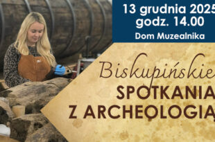 Biskupińskie Spotkania z Archeologią