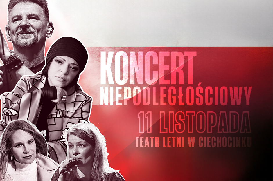 KONCERT NIEPODLEGŁOŚCIOWY