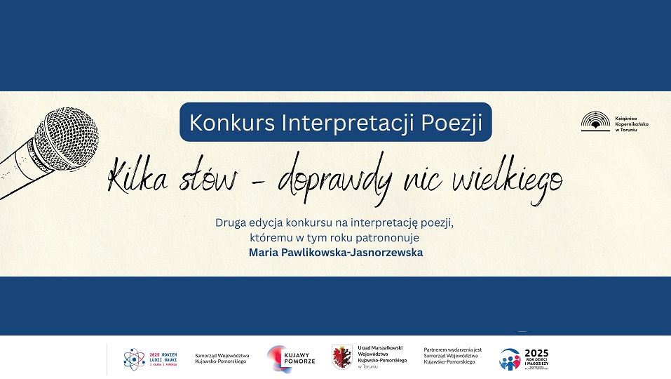 Kilka słów – doprawdy nic wielkiego – konkurs interpretacji poezji