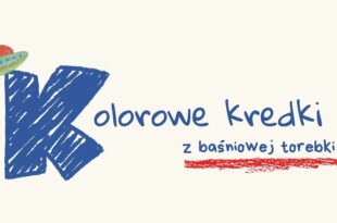 Kolorowe kredki z baśniowej torebki – świętujemy Dzień Kredki