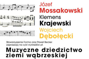 Zapraszamy na wykład o muzycznym dziedzictwie ziemi wąbrzeskiej