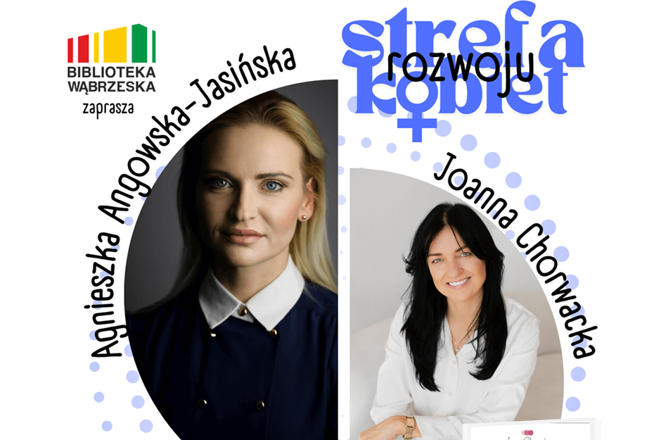 Strefa Rozwoju Kobiet - o sukcesie z Joanną Chorwacką