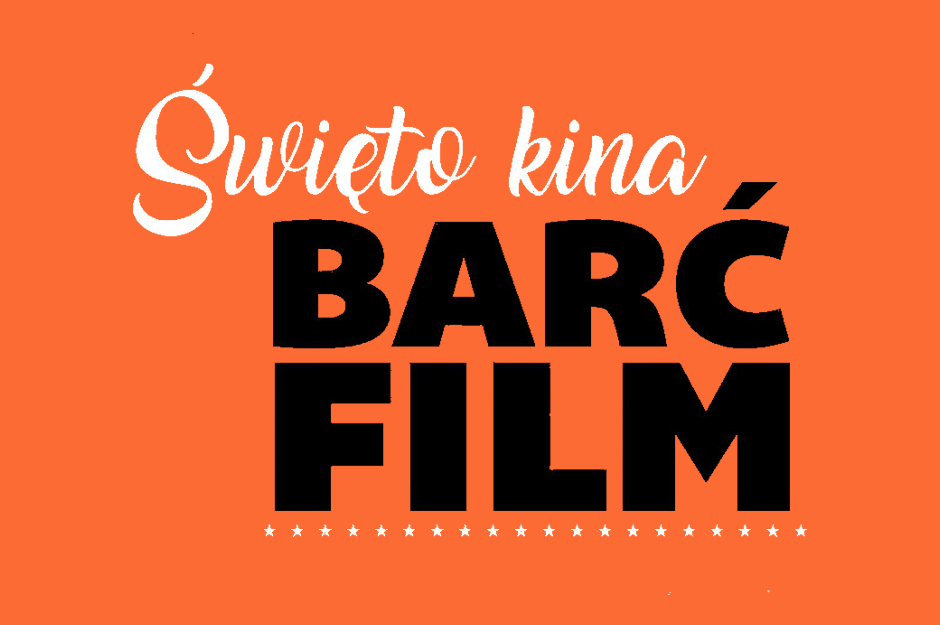 BARĆ FILM / Święto kina