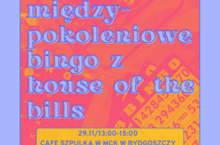 Tęczowa Integracja Międzypokoleniowa Bingo z House Of The Bills