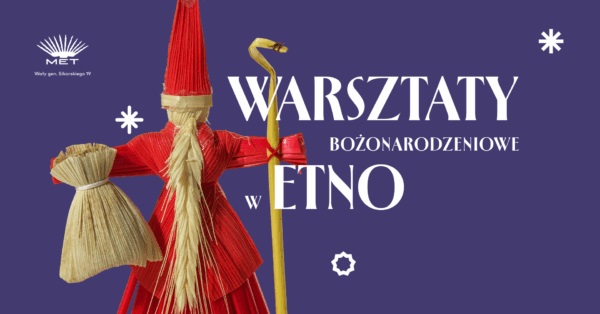 Ubierz choinkę, obdaruj rodzinkę – warsztaty bożonarodzeniowe