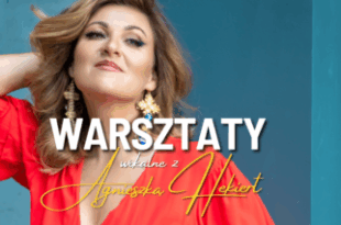 Warsztaty wokalne z Agnieszką Hekiert