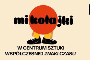 MIKOŁAJKI W CSW – gra terenowa po wystawach CSW