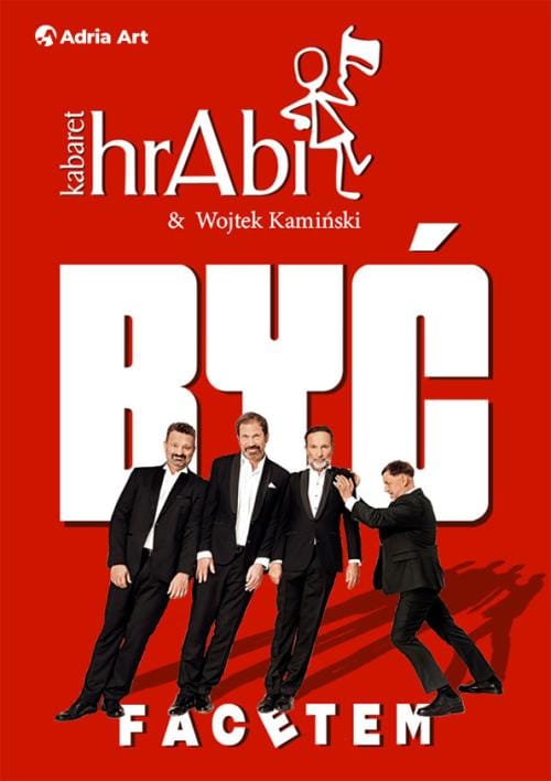 Kabaret hrAbi & Wojtek Kamiński – Być facetem (impresaryjne)