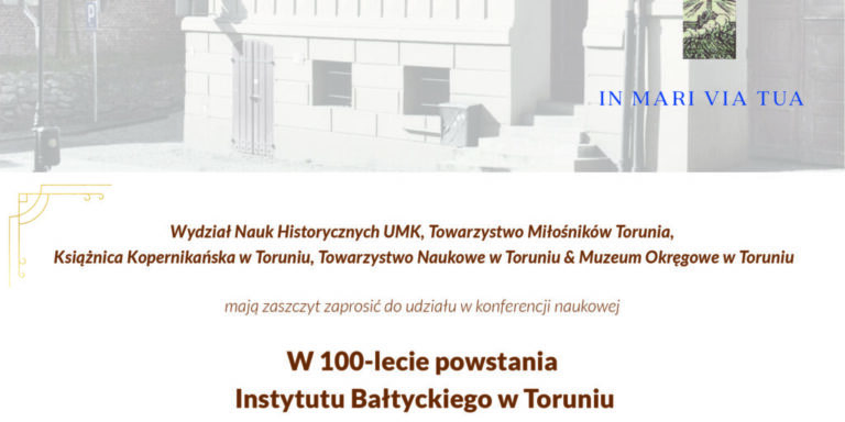 Konferencja naukowa „W 100-lecie powstania Instytutu Bałtyckiego w Toruniu”