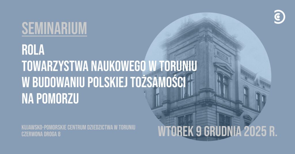 Seminarium o Towarzystwie Naukowym w Toruniu