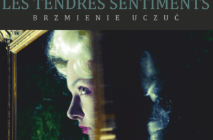 Les tendres sentiments. Brzmienie uczuć