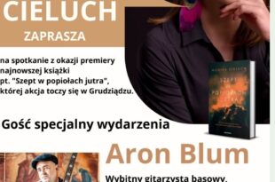 Spotkanie autorskie z Moniką Cieluch z gościnnym udziałem Arona Blum