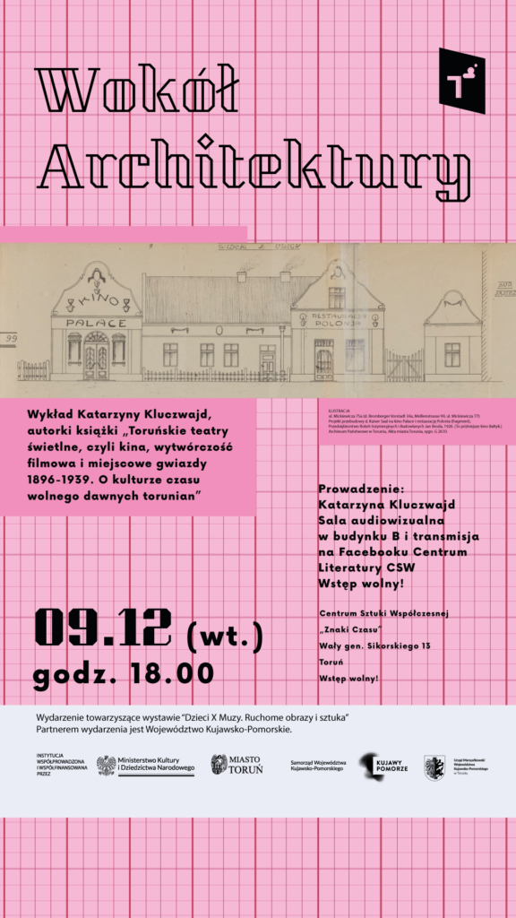 Wokół architektury: wykład Katarzyny Kluczwajd, autorki książki 