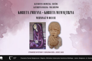 Wernisaż w duecie - wystawa rzeźb Katarzyny Adamczak i malarstwa Katarzyny Baszak