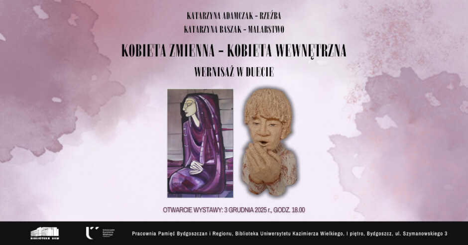 Wernisaż w duecie - wystawa rzeźb Katarzyny Adamczak i malarstwa Katarzyny Baszak