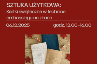 Sztuka użytkowa: Kartki świąteczne w technice embossingu na zimno