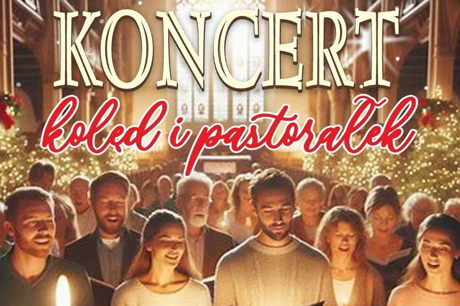 Koncert kolęd i pastorałek